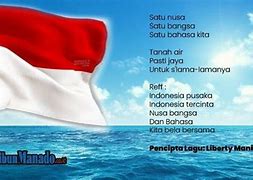 Satu Nusa Satu Bangsa Satu Bahasa Kita Tanah Air Pasti Jaya Untuk