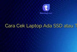 Ssd Laptop Ada Berapa Gb